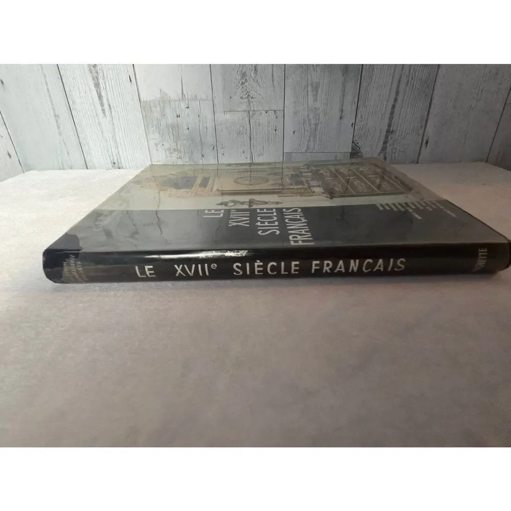 Le IXIIe Siecle Francais The 17th Century France Hardcover
